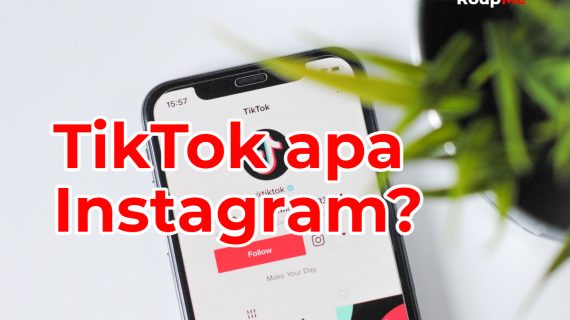 Mana Yang Lebih Baik Untuk Bisnis dan Jualan? TikTok atau Instagram