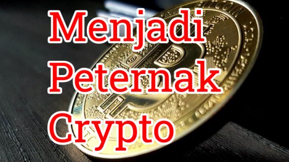 Menjadi Peternak Koin Kripto